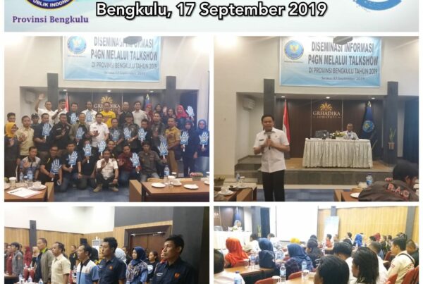 Diseminasi Informasi P4GN Melalui Talkshow di Provinsi Bengkulu Tahun 2019