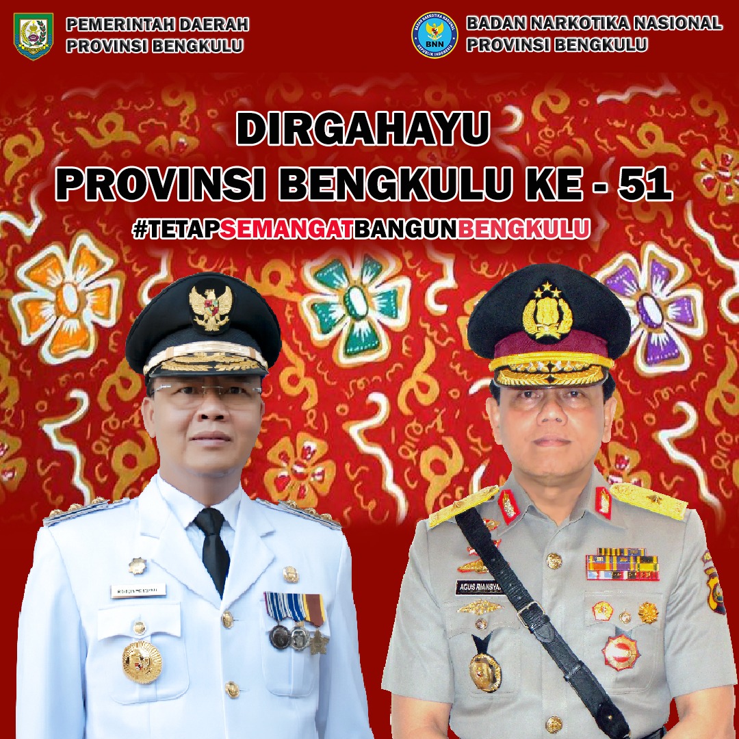 HUT PROVINSI BENGKULU KE 51 HUT PROVINSI BENGKULU KE 51