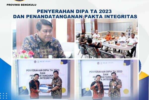 PENYERAHAN DIPA TAHUN ANGGARAN 2023 DAN PENANDATANGANAN PAKTA INTEGRITAS TAHUN ANGGARAN 2023